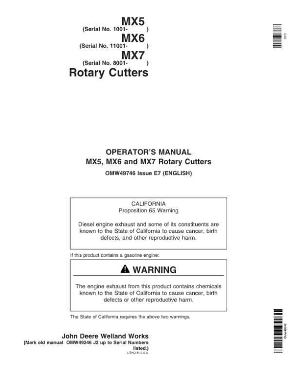 John Deere MX5 Rotary Cutters (001001-013999) MX6 Rotary Cutters (011001-028999) MX7 Rotary Cutters (008001-014999) North America Operator’s Manual (OMW49746) Workshop Guide