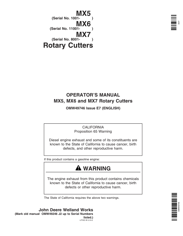 John Deere MX5 Rotary Cutters (001001-013999) MX6 Rotary Cutters (011001-028999) MX7 Rotary Cutters (008001-014999) North America Operator’s Manual (OMW49746) Workshop Guide