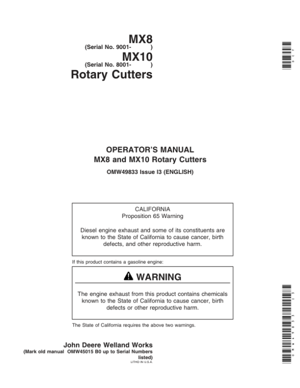 John Deere MX8 Rotary Cutters (009001-010799) MX10 Rotary Cutters (008001-009899) Operator’s Manual (OMW49833) Workshop Guide