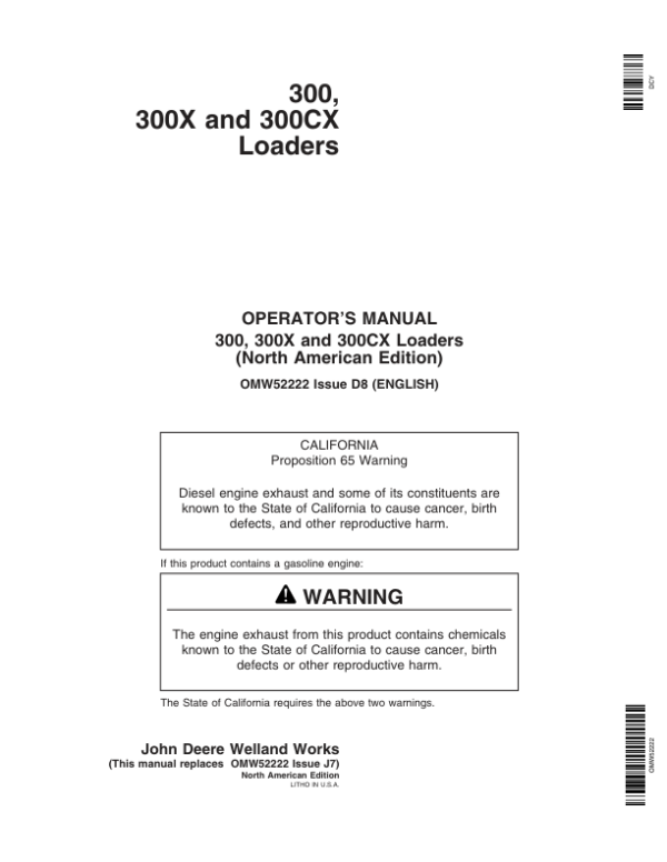 John Deere 300, 300X & 300CX Loaders Operator’s Manual (OMW52222) Workshop Guide