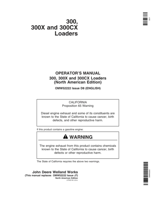 John Deere 300, 300X & 300CX Loaders Operator’s Manual (OMW52222) Workshop Guide