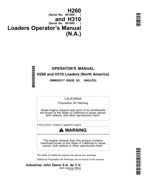 John Deere H260 & H310 Loaders North America (001000- ) Manufactured in Mexico Operator’s Manual (OMW55317) Workshop Guide