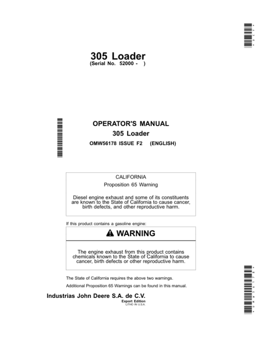 John Deere 305 Loader (52000-) 3032E, 3036E, 3038E (Export ) Operator’s Manual (OMW56178) Workshop Guide