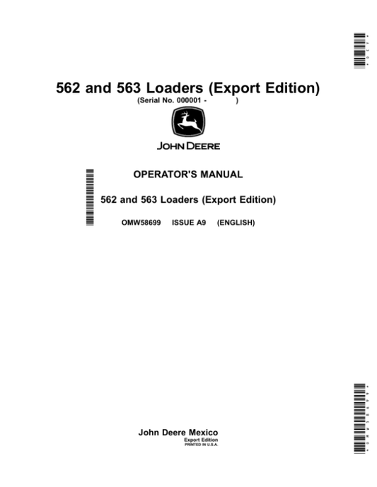John Deere 562, 563 Loaders Operator’s Manual (OMW58699) Workshop Guide