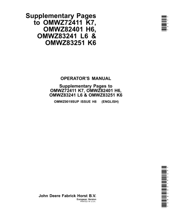 John Deere Supplementary Pages to OMWZ72411 K7, OMWZ82401 H6, OMWZ83241 L6 & OMWZ83251 K6 Operator’s Manual (OMWZ0019SUP) Workshop Guide