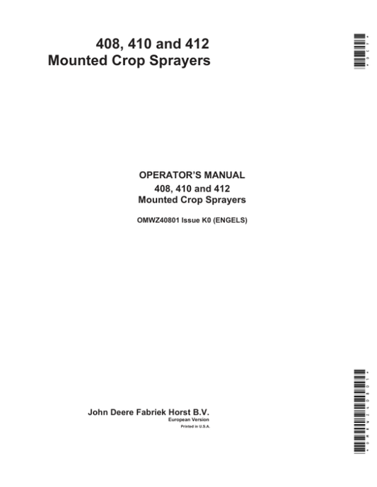 John Deere 408, 410 & 412 Sprayers Operator’s Manual (OMWZ40801) Workshop Guide