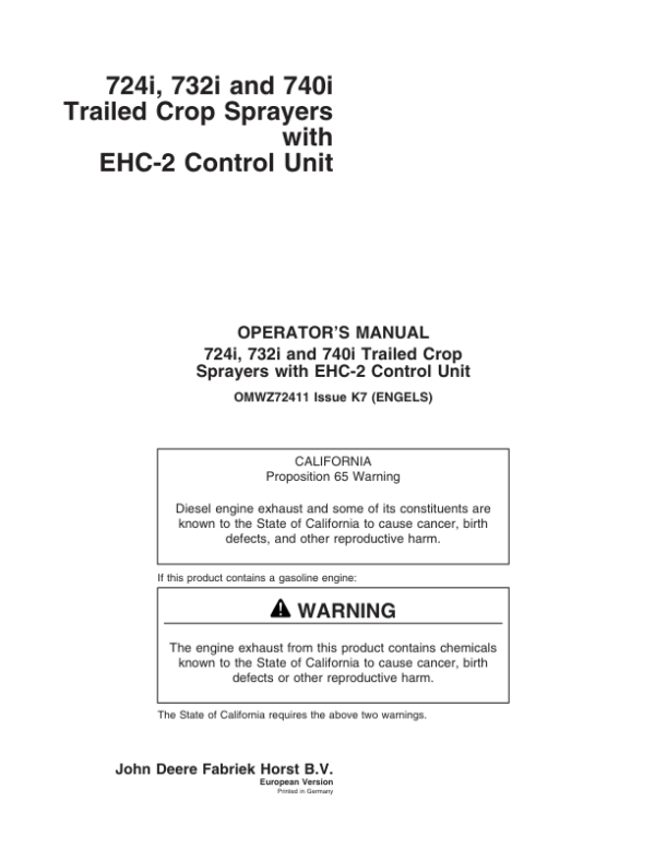 John Deere 724i, 732i & 740i Trailed Crop Sprayerswith EHC-2 Control Unit Operator’s Manual (OMWZ72411) Workshop Guide