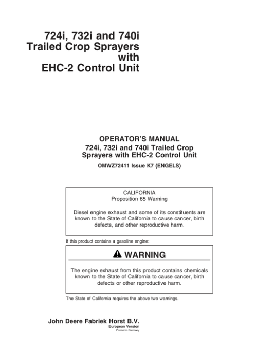 John Deere 724i, 732i & 740i Trailed Crop Sprayerswith EHC-2 Control Unit Operator’s Manual (OMWZ72411) Workshop Guide