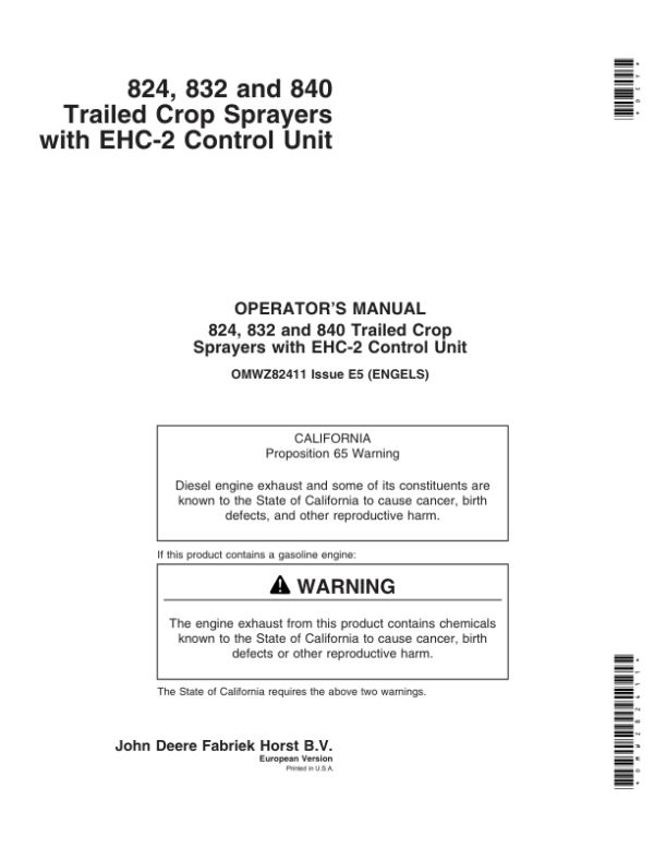 John Deere 824, 832, 840 Trailed Crop Sprayers with EHC-2 Control Unit Operator’s Manual (OMWZ82411) Workshop Guide