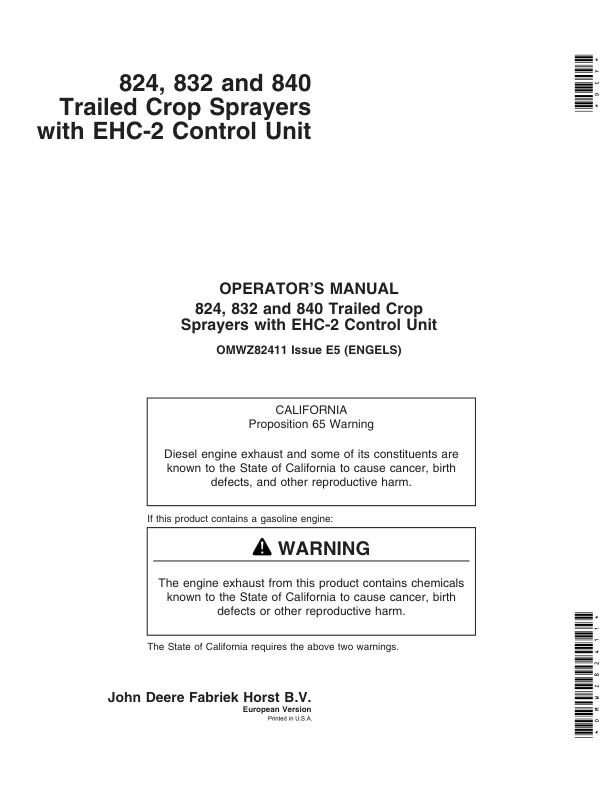 John Deere 824, 832, 840 Trailed Crop Sprayers with EHC-2 Control Unit Operator’s Manual (OMWZ82411) Workshop Guide