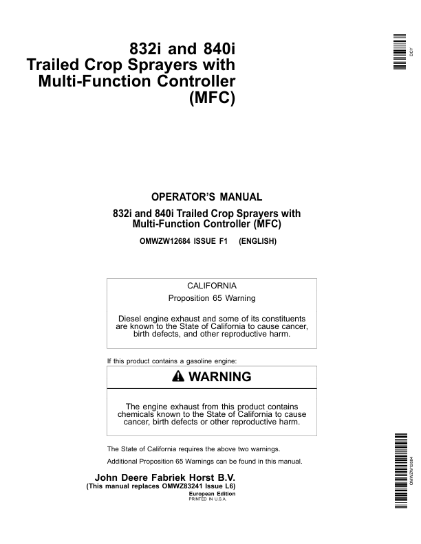 John Deere 832i & 840i Trailed Crop Sprayers with Multi-Function Controller (MFC) Operator’s Manual (OMWZW12684) Workshop Guide
