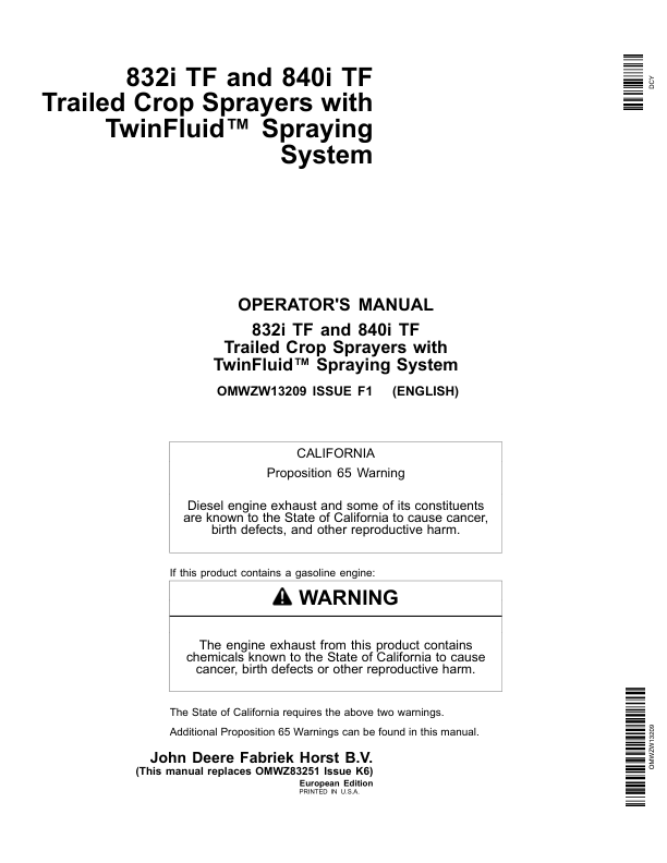 John Deere 832i TF, 840i TF Trailed Crop Sprayers w/ TwinFuild Spraying Operator’s Manual (OMWZW13209) Workshop Guide