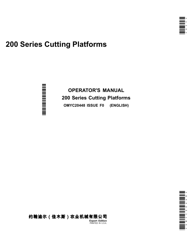 John Deere 215F, 218F, 220F, 222F, 215R, 218R, 220R, 222R (200 Series) Cutting Platforms Operator’s Manual (OMYC20448) Workshop Guide