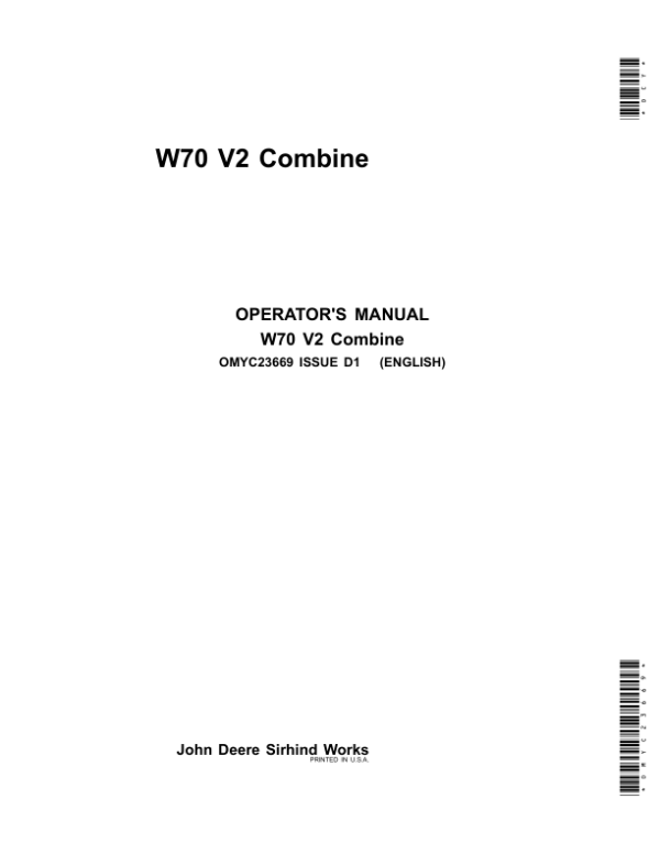 John Deere W70 V2 Combine (Asia, Sub Saharan Africa) Operator’s Manual (OMYC23669) Workshop Guide