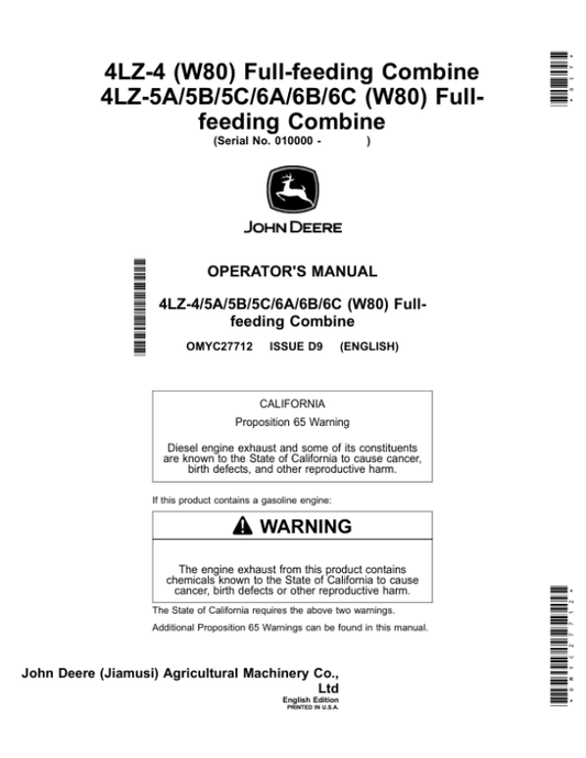 John Deere 4LZ-4 (W80) Full-feeding Combine, 4LZ-5A, 5B, 5C, 6A, 6B, 6C (W80) Full-feeding Combine Operator’s Manual (OMYC27712) Workshop Guide