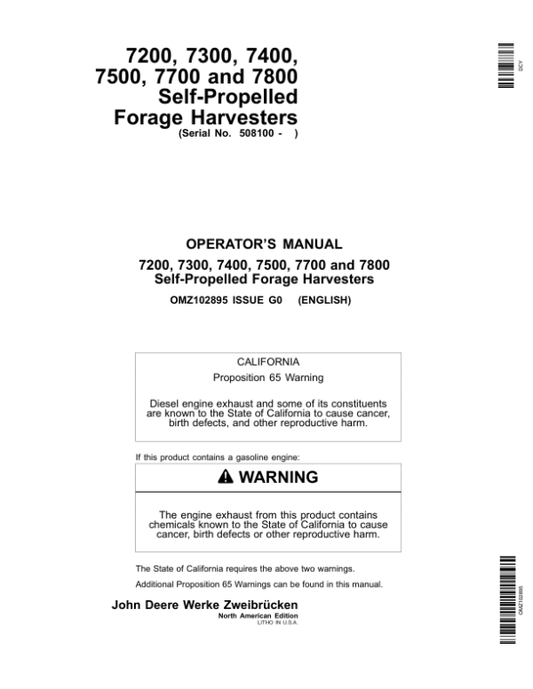 John Deere 7200, 7300, 7400, 7500, 7700 & 7800 Self-Propelled Forage Harvesters Operator’s Manual (OMZ102895) Workshop Guide