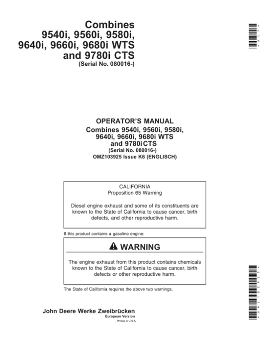 John Deere 9540i, 9560i, 9580i, 9640i, 9660i, 9680i WTS & 9780iCTS Combines Operator’s Manual (OMZ103925) Workshop Guide