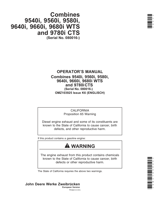 John Deere 9540i, 9560i, 9580i, 9640i, 9660i, 9680i WTS & 9780iCTS Combines Operator’s Manual (OMZ103925) Workshop Guide