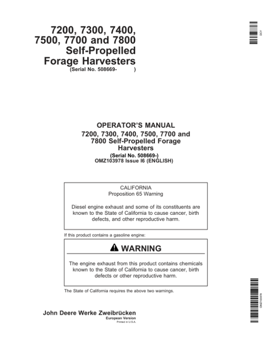 John Deere 7200, 7300, 7400, 7500, 7700 & 7800 Self-Propelled Forage Harvesters Operator’s Manual (OMZ103978) Workshop Guide