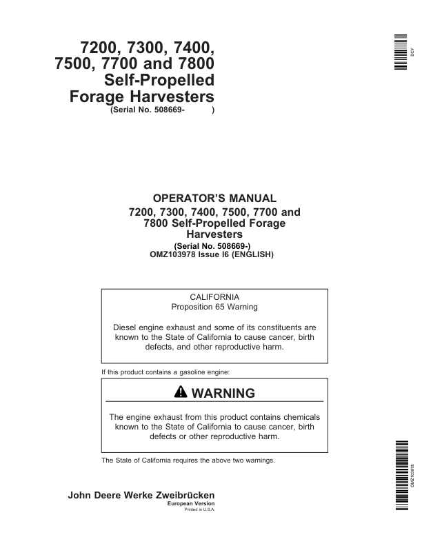 John Deere 7200, 7300, 7400, 7500, 7700 & 7800 Self-Propelled Forage Harvesters Operator’s Manual (OMZ103978) Workshop Guide