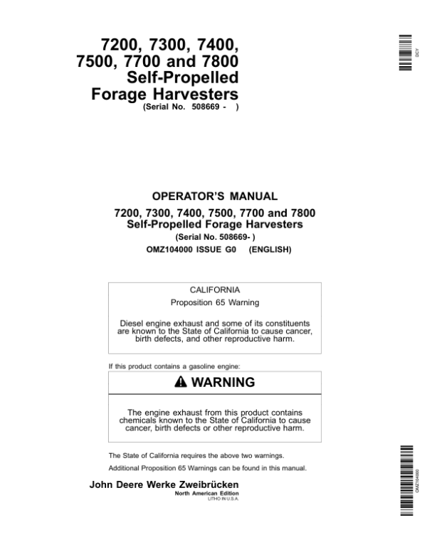 John Deere 7200, 7300, 7400, 7500, 7700 & 7800 Self-Propelled Forage Harvesters Operator’s Manual (OMZ104000) Workshop Guide