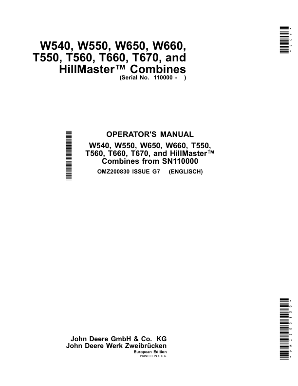 John Deere W540, W550, W650, W660, T550, T560, T660, T670 & HillMaster Combines Operator’s Manual (OMZ200830) Workshop Guide