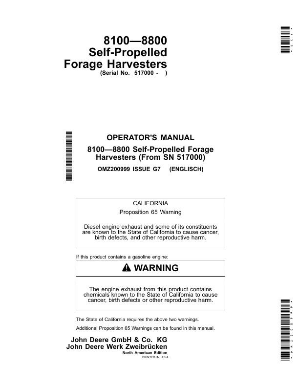 John Deere 8100, 8200, 8300, 8400, 8500, 8600, 8700 & 8800 Self-PropelledForage Harvesters Operator’s Manual (OMZ200999) Workshop Guide