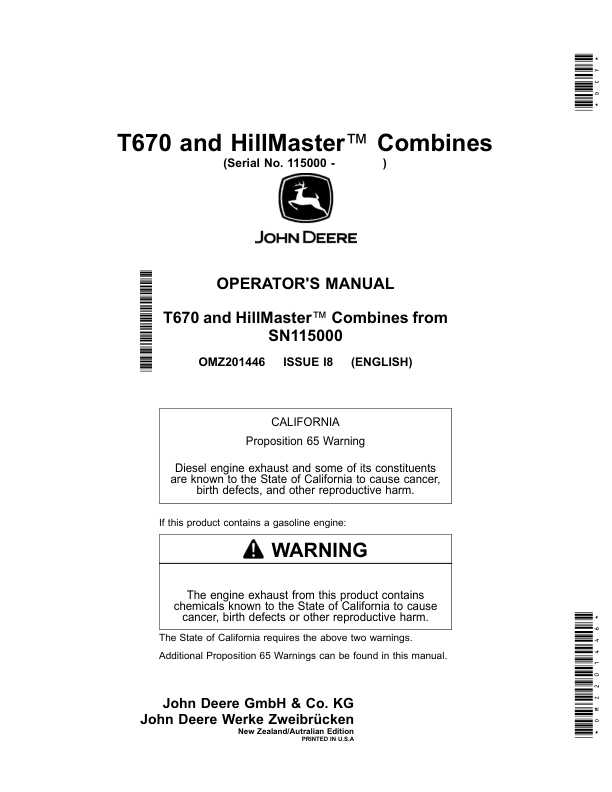 John Deere T670 and HillMaster™ Combines Operator’s Manual (OMZ201446) Workshop Guide