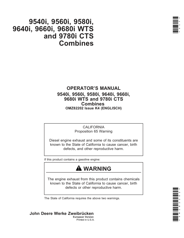 John Deere 9540i, 9560i, 9580i, 9640i, 9660i, 9680i WTS & 9780i CTS Combines Operator’s Manual (OMZ82202) Workshop Guide