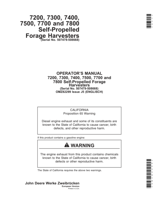 John Deere 7200, 7300, 7400, 7500, 7700 & 7800 Self-Propelled Forage Harvesters Operator’s Manual (OMZ82299) Workshop Guide
