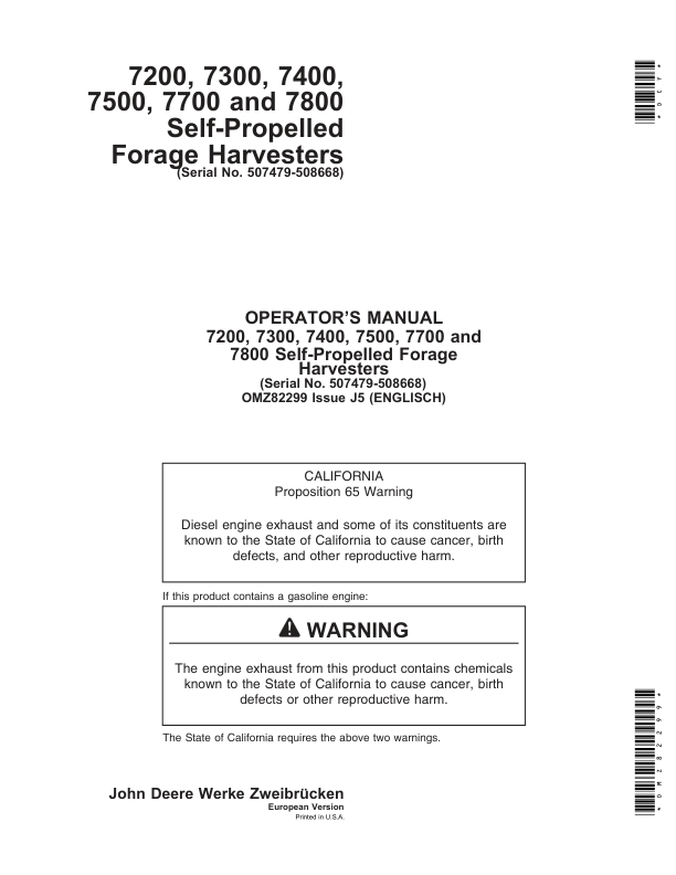 John Deere 7200, 7300, 7400, 7500, 7700 & 7800 Self-Propelled Forage Harvesters Operator’s Manual (OMZ82299) Workshop Guide