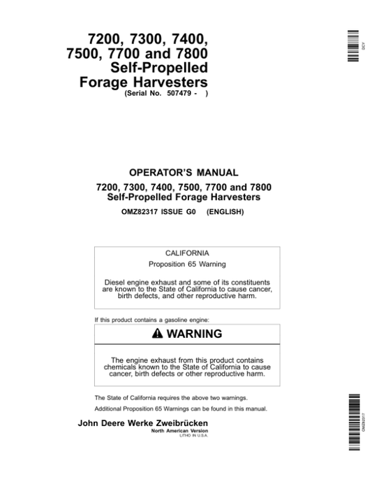 John Deere 7200, 7300, 7400, 7500, 7700 & 7800 Self-Propelled Forage Harvesters Operator’s Manual (OMZ82317) Workshop Guide