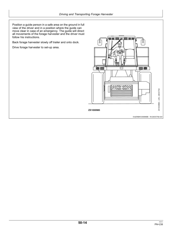John Deere 7200, 7300, 7400, 7500, 7700 & 7800 Self-Propelled Forage Harvesters Operator’s Manual (OMZ82317) Workshop Guide