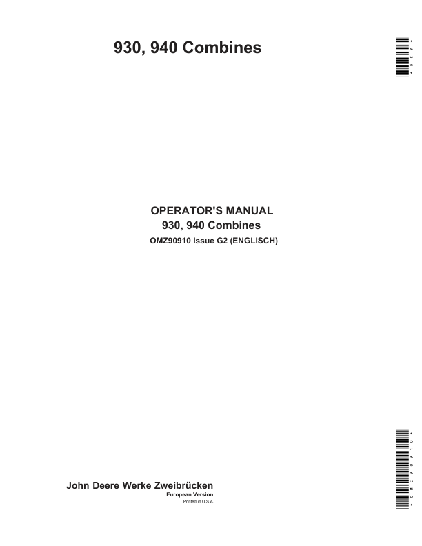 John Deere 930 & 940 Combines Operator’s Manual (OMZ90910) Workshop Guide