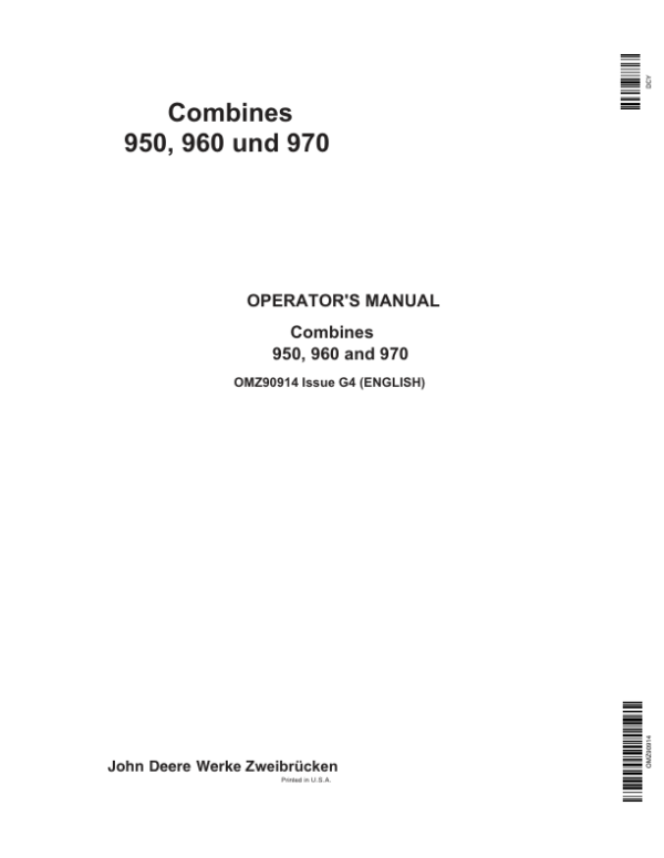 John Deere 950, 960 & 970 Combines Operator’s Manual (OMZ90914) Workshop Guide