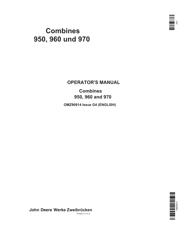 John Deere 950, 960 & 970 Combines Operator’s Manual (OMZ90914) Workshop Guide