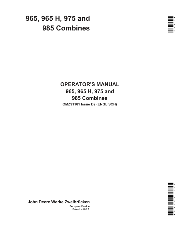 John Deere 965, 965H, 975 & 985 Combines Operator’s Manual (OMZ91181) Workshop Guide