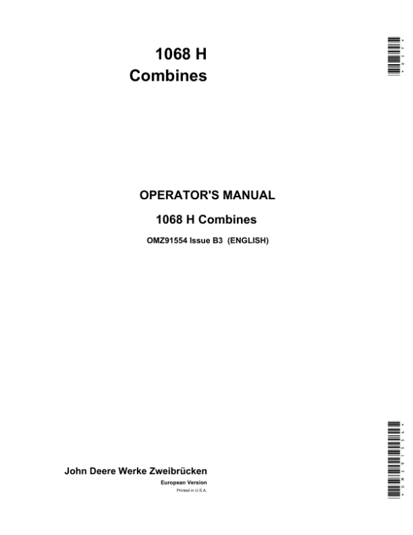 John Deere 1068 H Combines Operator’s Manual (OMZ91554) Workshop Guide