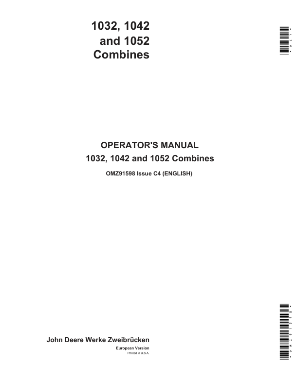John Deere 1032, 1042 & 1052 Combine Harvesters Operator’s Manual (OMZ91598) Workshop Guide