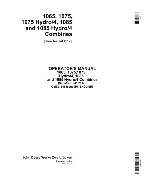 John Deere 1065, 1075, 1075 Hydro / 4, 1085, 1085 Hydro / 4 Combines Operator’s Manual (OMZ91645) Workshop Guide