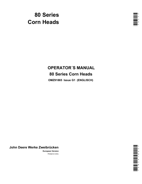 John Deere 80 series Corn Heads Operator’s Manual (OMZ91865) Workshop Guide