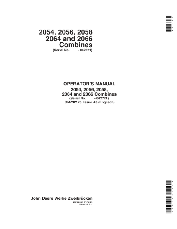 John Deere 2054, 2056, 2058, 2064 & 2066 Combines Operator’s Manual (OMZ92125) Workshop Guide