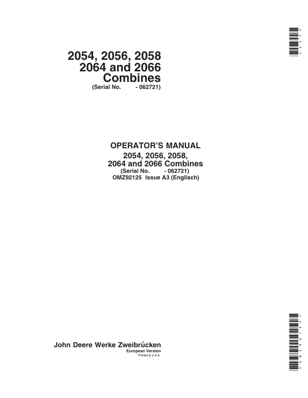 John Deere 2054, 2056, 2058, 2064 & 2066 Combines Operator’s Manual (OMZ92125) Workshop Guide