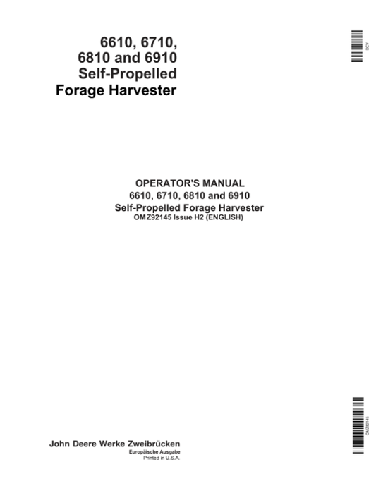 John Deere 6610, 6710, 6810 & 6910 Self-Propelled Forage Harvesters Operator’s Manual (OMZ92145) Workshop Guide