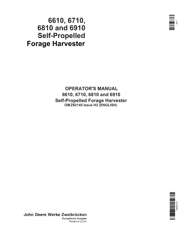 John Deere 6610, 6710, 6810 & 6910 Self-Propelled Forage Harvesters Operator’s Manual (OMZ92145) Workshop Guide