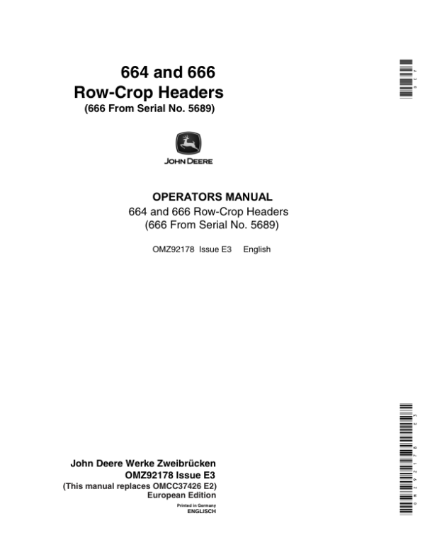 John Deere 664 & 666 Row Crop Headers Operator’s Manual (OMZ92178) Workshop Guide