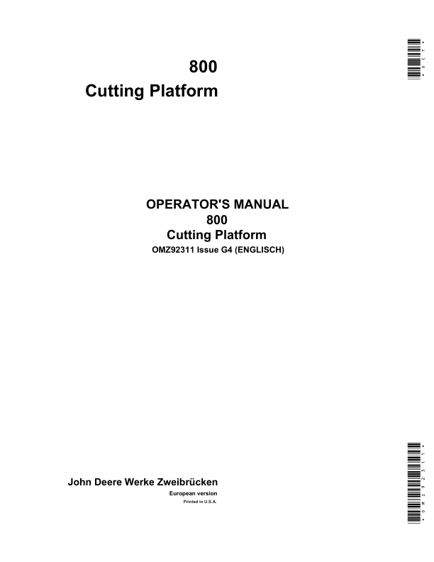 John Deere 800 Series Cutting Platforms Operator’s Manual (OMZ92311) Workshop Guide