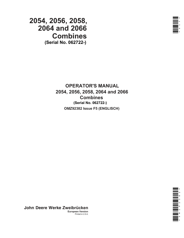 John Deere 2054, 2056, 2058, 2064 & 2066 Combines Operator’s Manual (OMZ92382) Workshop Guide