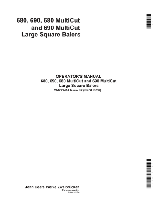 John Deere 680, 690, 680 & 690 MultiCut MultiCut Large Square Balers Operator’s Manual (OMZ92444) Workshop Guide