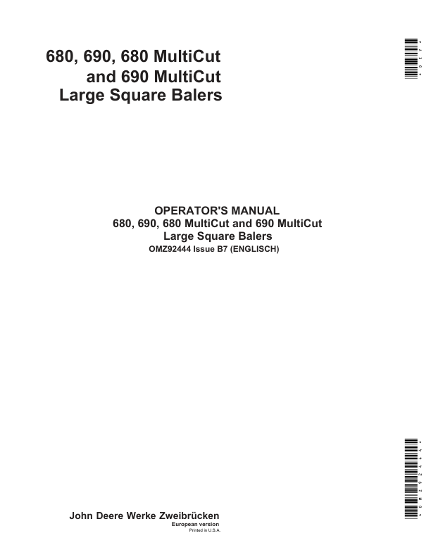 John Deere 680, 690, 680 & 690 MultiCut MultiCut Large Square Balers Operator’s Manual (OMZ92444) Workshop Guide